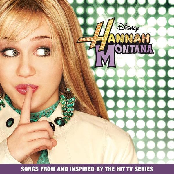 Hannah Montana – Hannah Montana (Songs From And Inspired By The Hit Tv Series) - LP