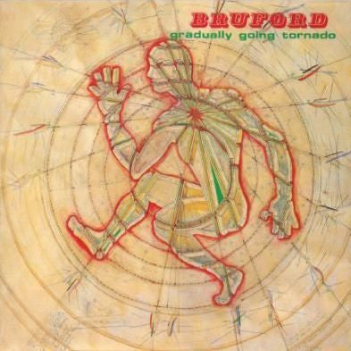 Bruford – Gradually Going Tornado - LP