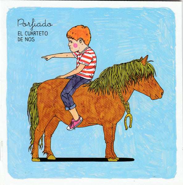 El Cuarteto De Nos – Porfiado - CD