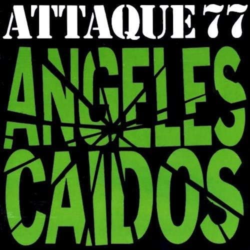 Attaque 77 - Angeles Caidos - LP