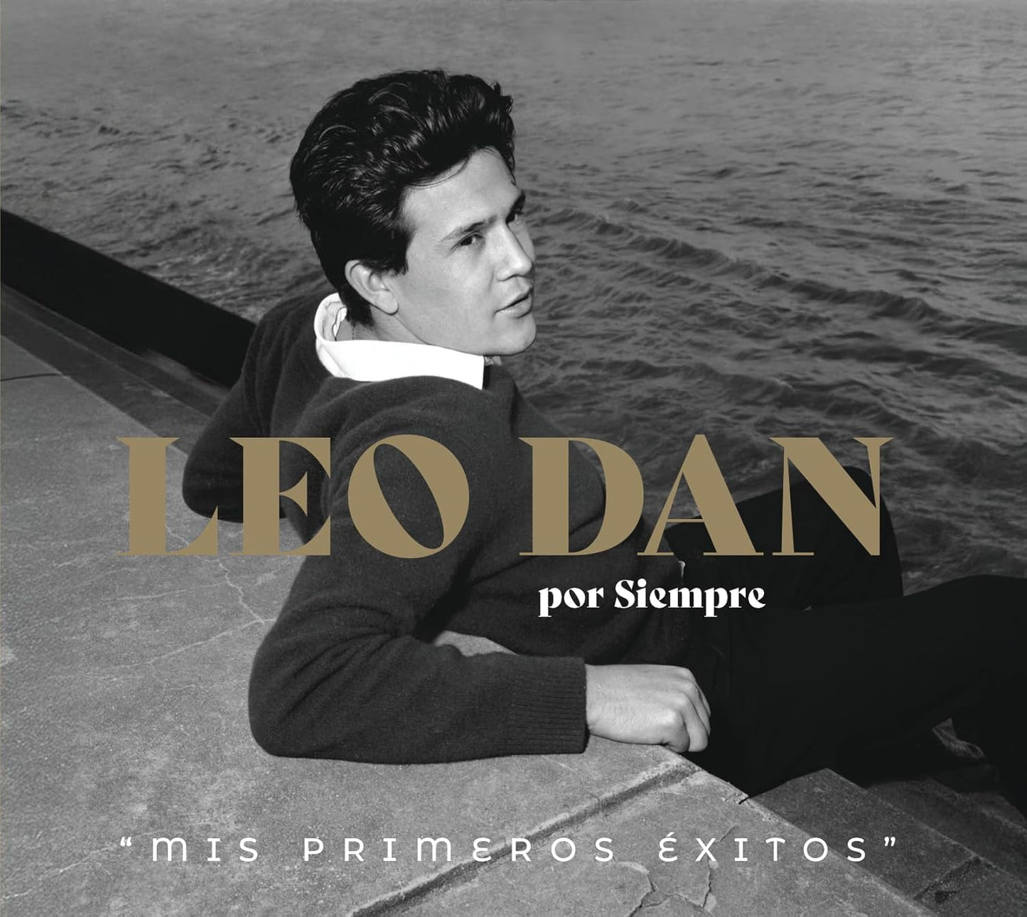 Leo Dan - por Siempre Mis Primeros Éxitos CD