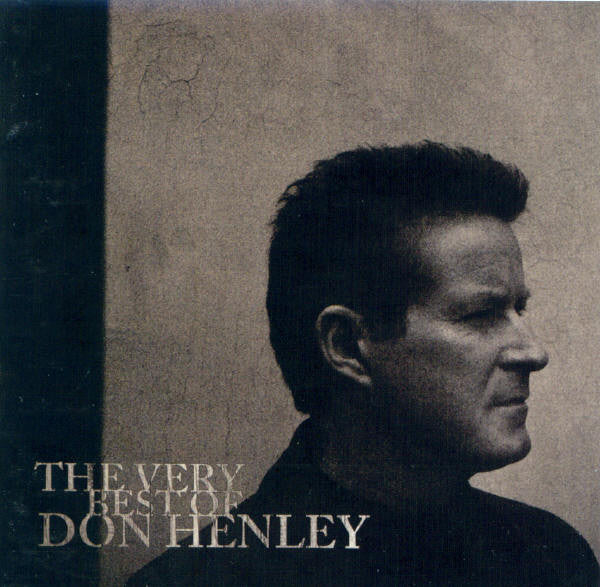 Don Henley – The Very Best Of Don Henley - CD