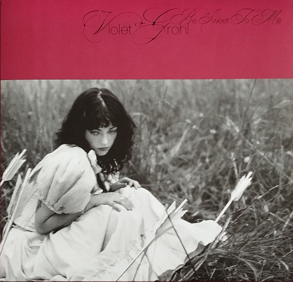 Violet Grohl – Be Sweet To Me - LP