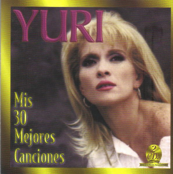 Yuri – Mis 30 Mejores Canciones - CD