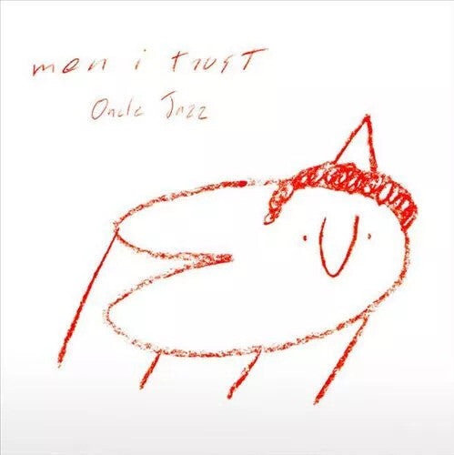 Men I Trust - Oncle Jazz - LP