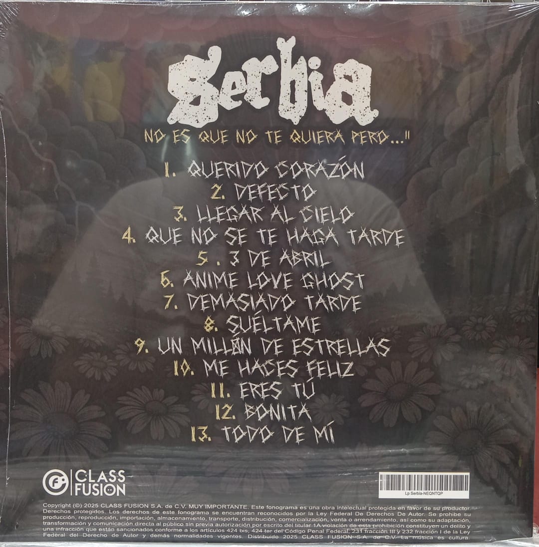 Serbia - No Es Que No Te Quiera Pero... - LP (Firmado) + Bonus Track Preventa