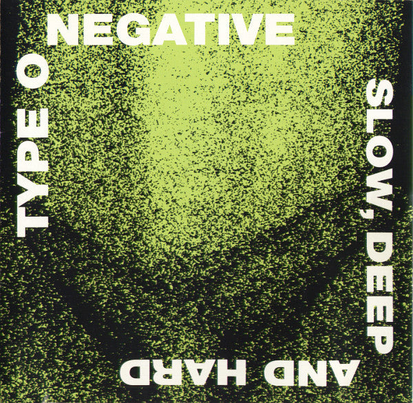 Type O Negative – Slow, Deep And Hard - CD