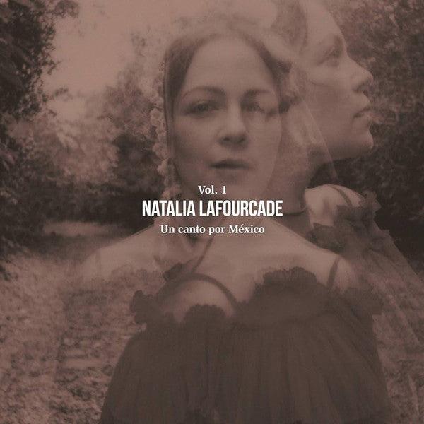 Natalia Lafourcade – Un Canto Por México, Vol. 1 - LP