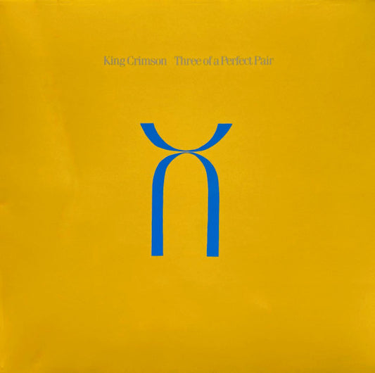 King Crimson – Three Of A Perfect Pair - LP