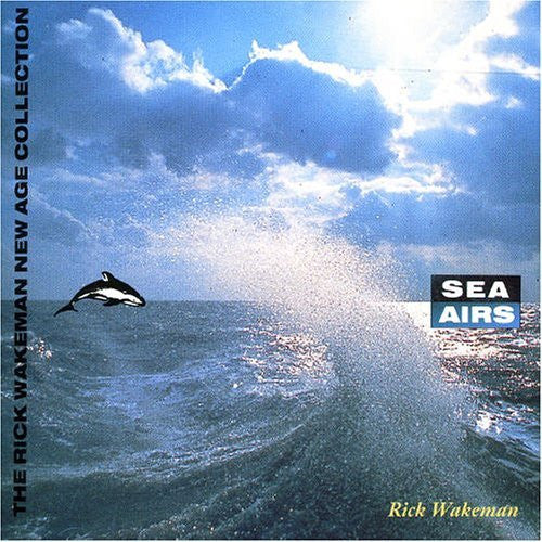 Rick Wakeman – Sea Airs - CD