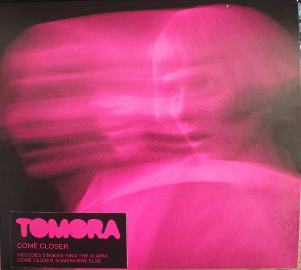 Tomora – Come Closer - CD