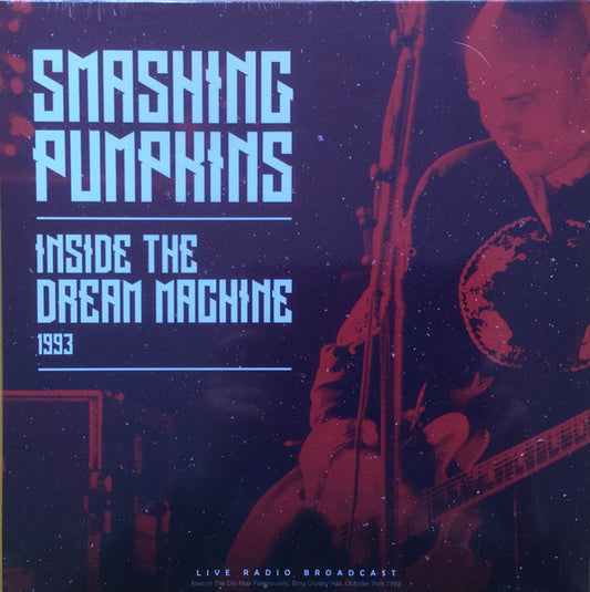 Smashing Pumpkins – Inside The Dream Machine 1993 - LP