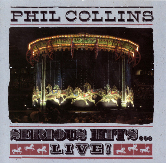 Phil Collins – Serious Hits...Live! - CD