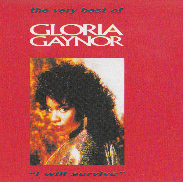 Gloria Gaynor – The Very Best Of Gloria Gaynor "I Will Survive" - CD
