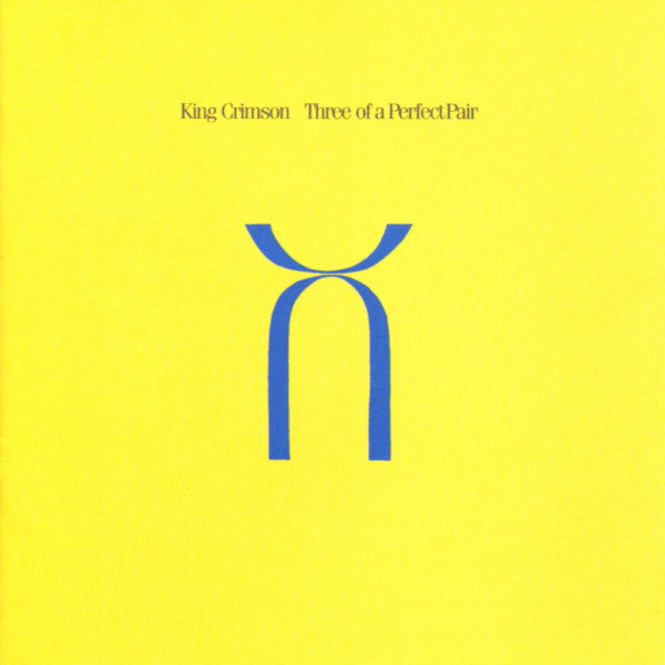 King Crimson – Three Of A Perfect Pair CD