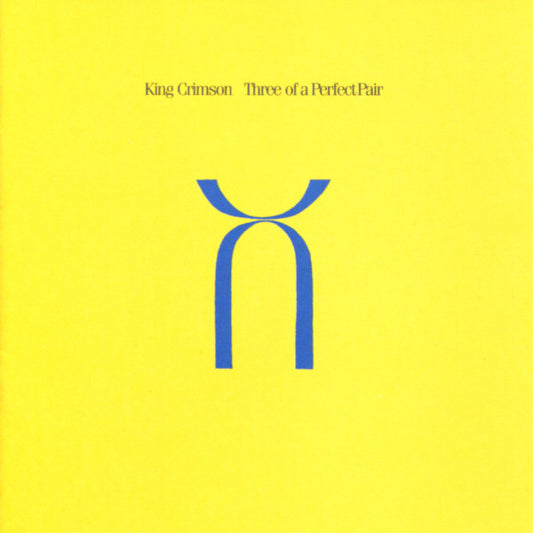 King Crimson – Three Of A Perfect Pair CD