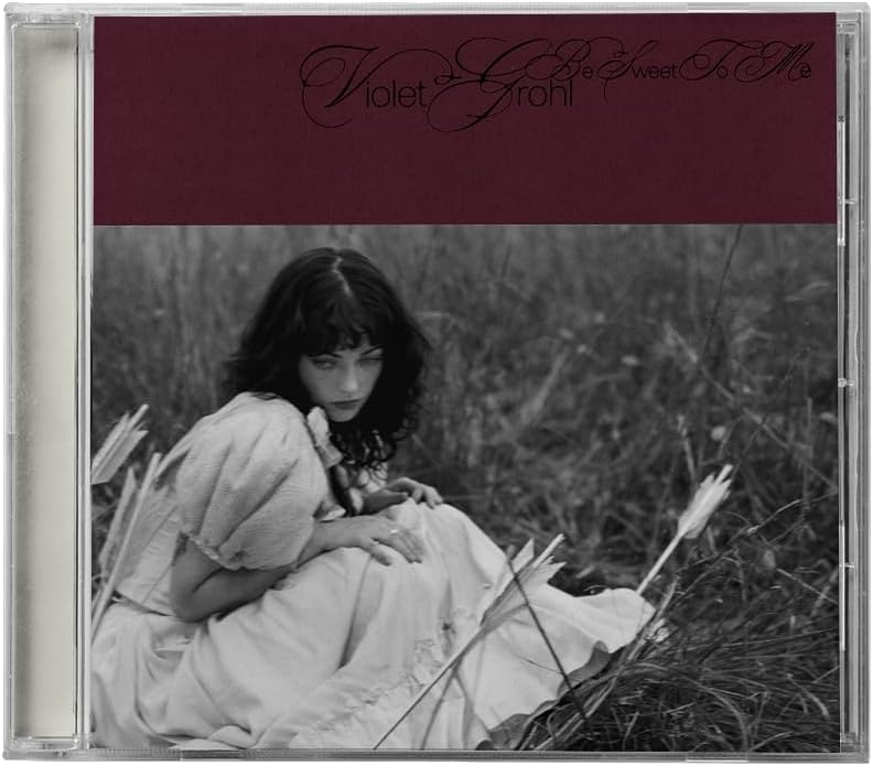 Violet Grohl – Be Sweet To Me - CD
