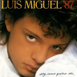 Luis Miguel '87 – Soy Como Quiero Ser - CD
