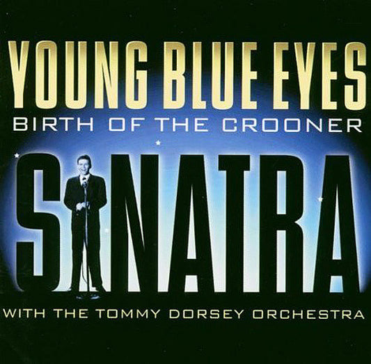 Frank Sinatra – Young Blue Eyes  CD