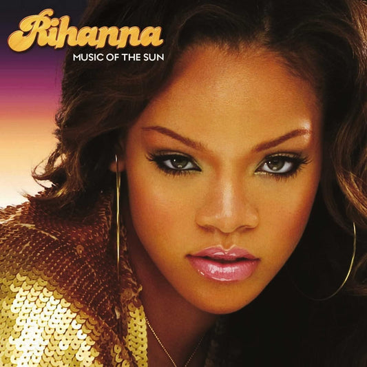 Rihanna – Music Of The Sun LP