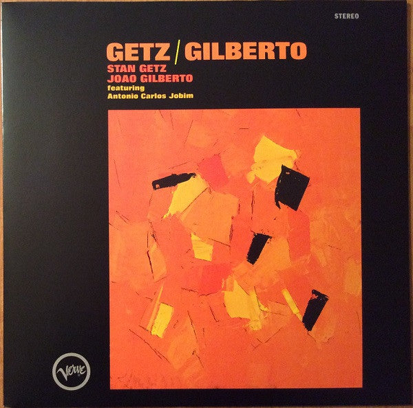 Stan Getz, Joao Gilberto Featuring Antonio Carlos Jobim – Getz Gilberto LP