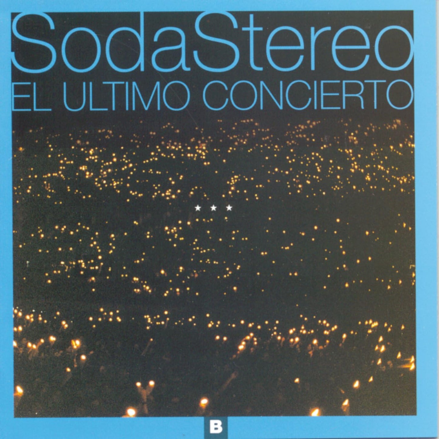 Soda Stereo - El ultimo Concierto B - CD