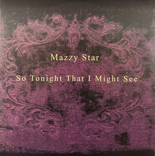 Mazzy Star – So Tonight That I Might See - LP