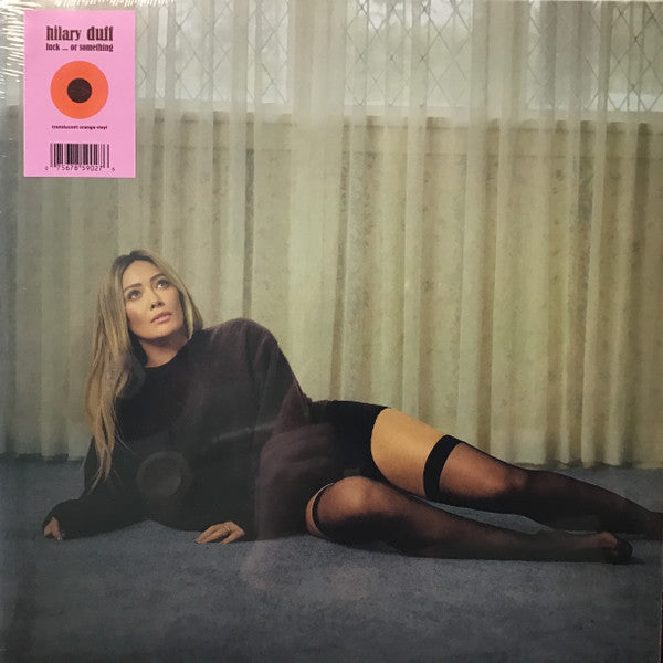 Hilary Duff – Luck ... Or Something - LP Orange Transucent