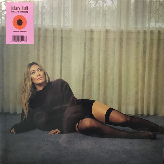 Hilary Duff – Luck ... Or Something - LP Orange Transucent