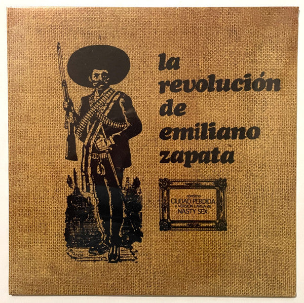 La Revolución De Emiliano Zapata – La Revolución De Emiliano Zapata - LP