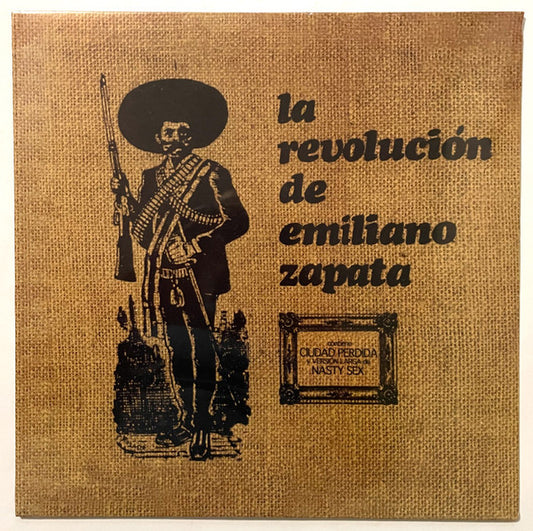 La Revolución De Emiliano Zapata – La Revolución De Emiliano Zapata - LP