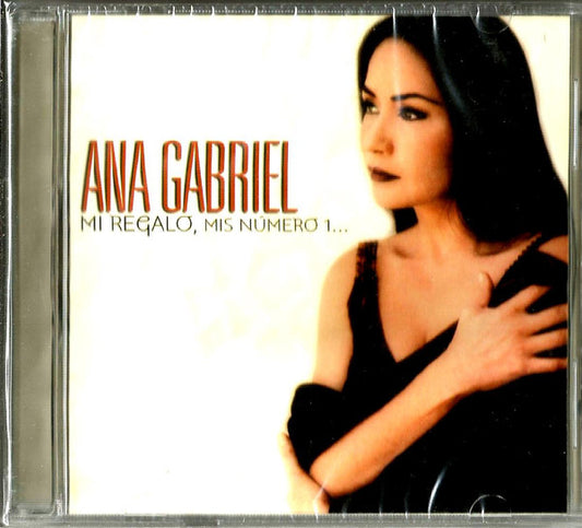 Ana Gabriel – Mi Regalo, Mis Numero 1... - CD