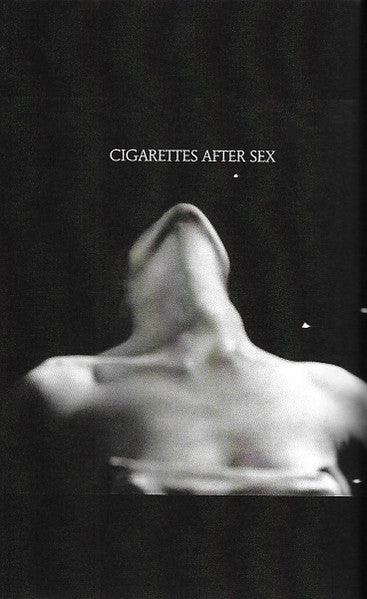Cigarettes After Sex – I. - Cassette