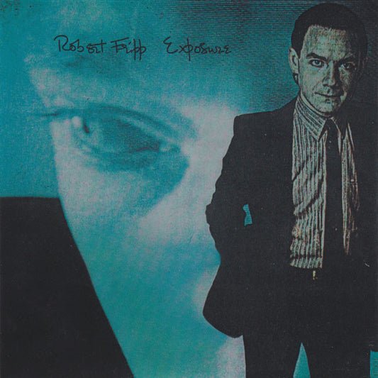 Robert Fripp – Exposure - CD