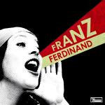 Franz Ferdinand – You Could Have It So Much Better - CD