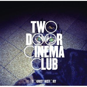 Two Door Cinema Club – Tourist History - CD