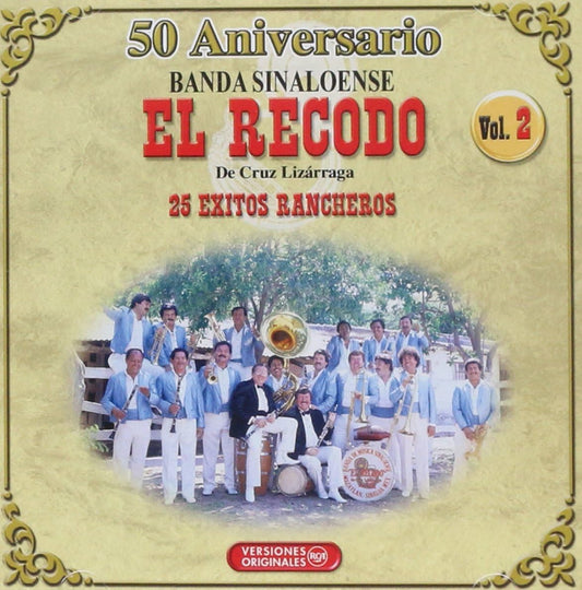Banda El Recodo -  50 Aniversario, Volumen 2: 25 Éxitos Rancheros - CD