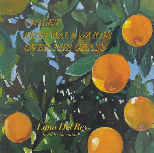 Lana Del Rey – Violet Bent Backwards Over The Grass - CD