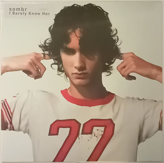 Sombr  – I Barely Know Her - LP
