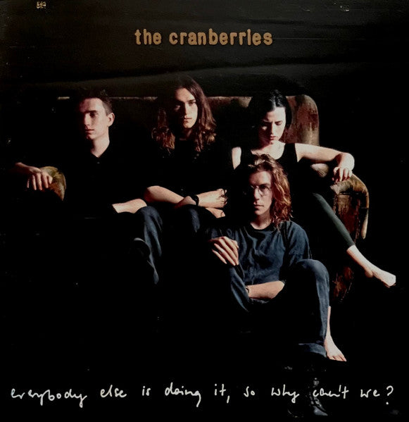 The Cranberries – Everybody Else Is Doing It, So Why Can't We? 33Rd Anniversary - CD