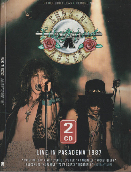 Guns N' Roses – Live In Pasadena 1987 - CD
