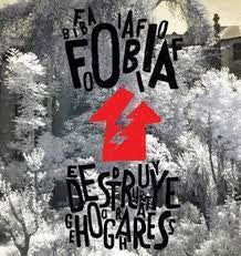 Fobia – Destruye Hogares - LP