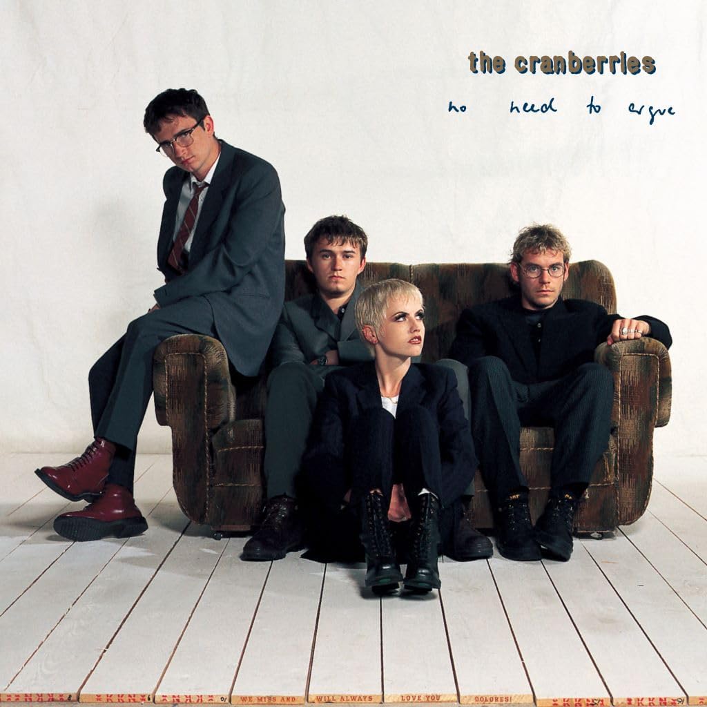 The Cranberries – No Need To Argue LP