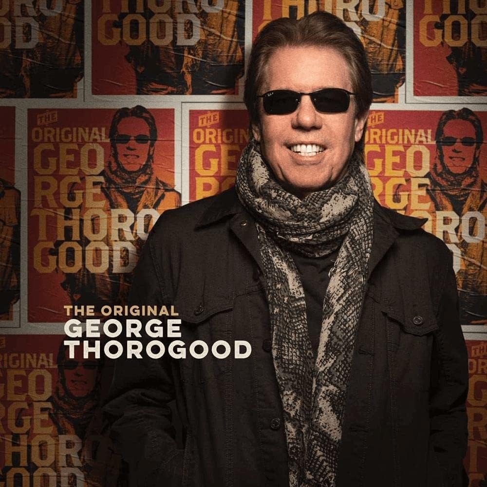George Thorogood – The Original - LP