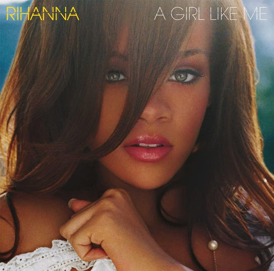 Rihanna – A Girl Like Me LP