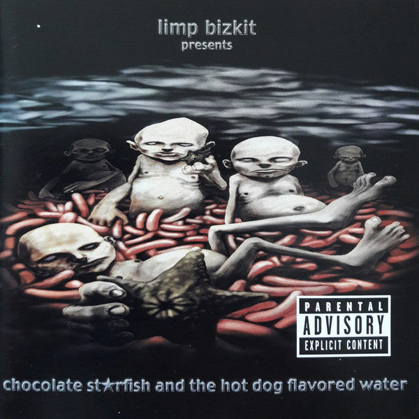 Limp Bizkit - Chocolate Starfish and the Hot Dog Flavored Water CD