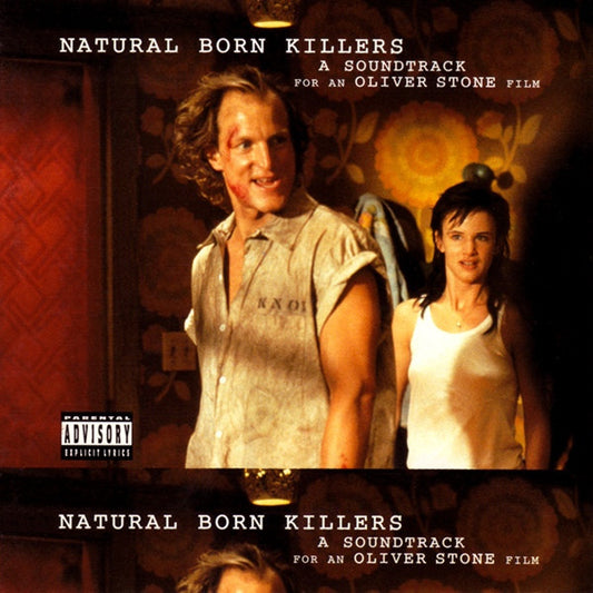Soundtrack – Natural Born Killers: A Soundtrack For An Oliver Stone Film - LP