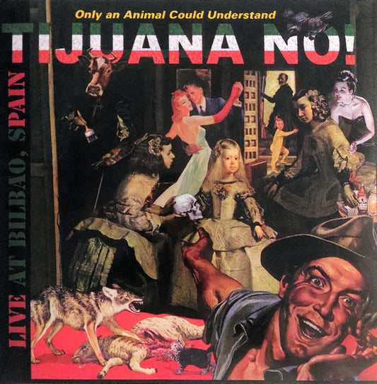 Tijuana No! – Live At Bilbao, Spain - LP