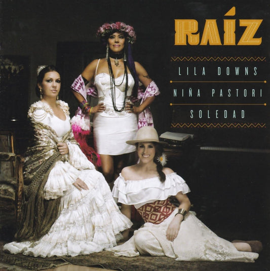 Lila Downs - Niña Pastori - Soledad – Raíz - CD