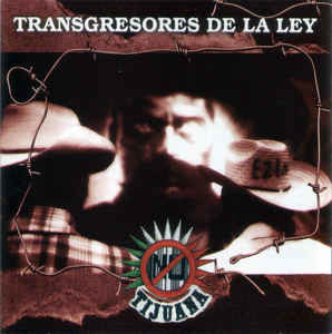 Tijuana No – Transgresores De La Ley - LP